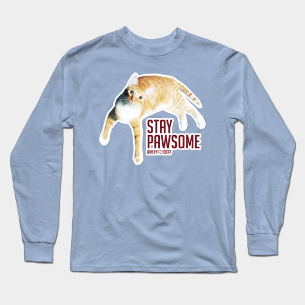 Stay Pawsome Long Sleeve T-Shirt by VeryBear